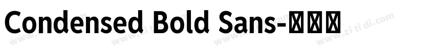 Condensed Bold Sans字体转换 Condensed Bold Sans字体转换
